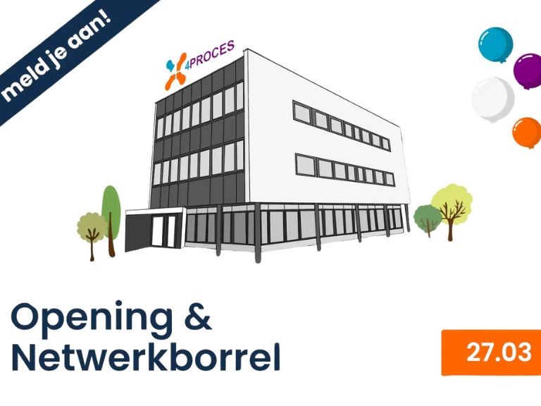 4PROCES viert uitbreiding met feestelijke Opening & Netwerkborrel
