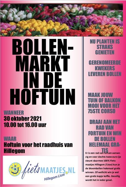 Zaterdag 30 oktober 2021 Bollenmarkt in de Hoftuin v&oacute;&oacute;r het raadhuis van Hillegom