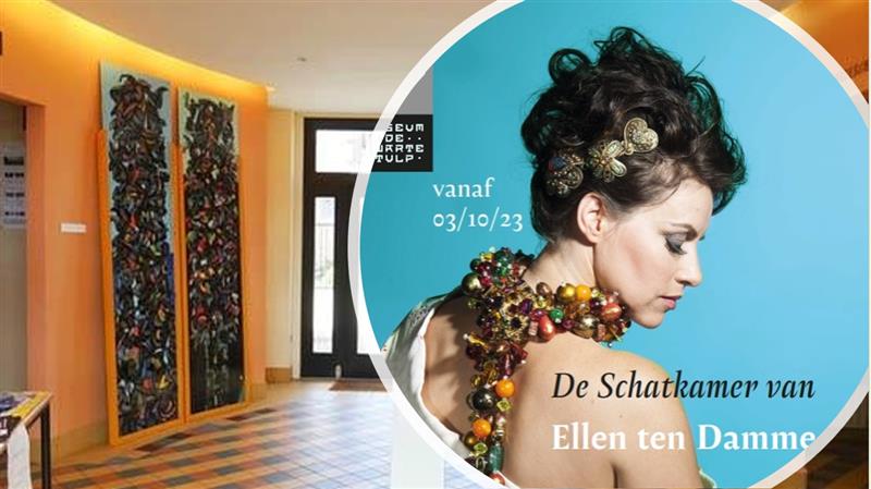 &rsquo;Schatkamer&rsquo; Ellen ten Damme in Museum De Zwarte Tulp  