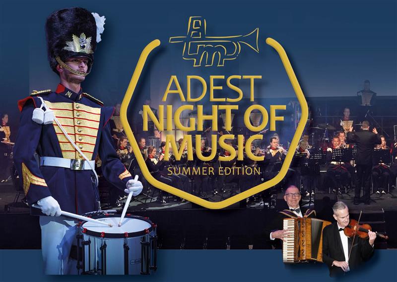 Zaterdag 29 juni Adest Night of Music: Summer Edition