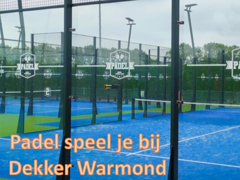 Padelbanen bij Dekker Warmond speciaal voor sportverenigingen